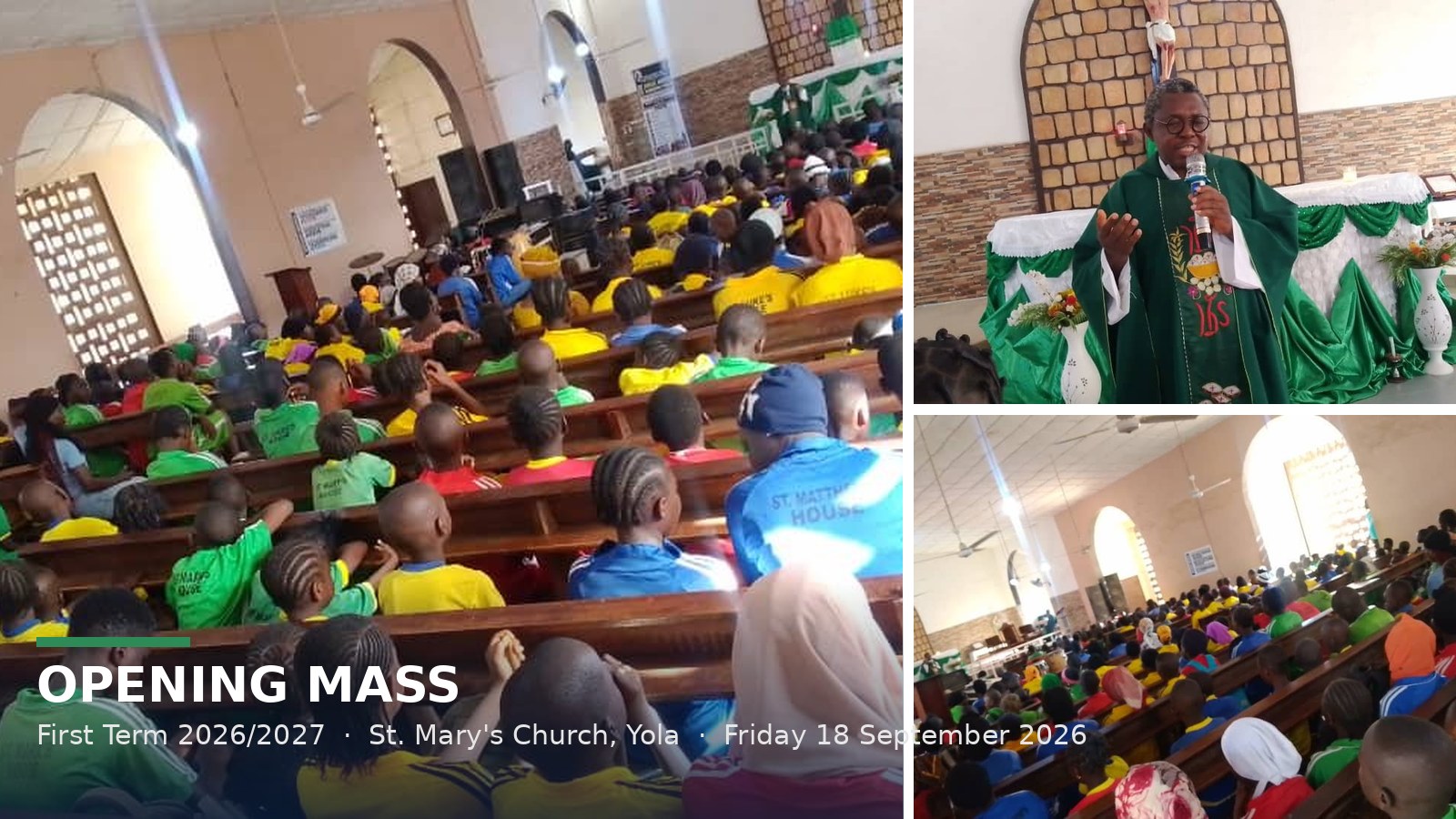 First Term 2026/2027 Opens with Holy Mass at St. Mary's Church